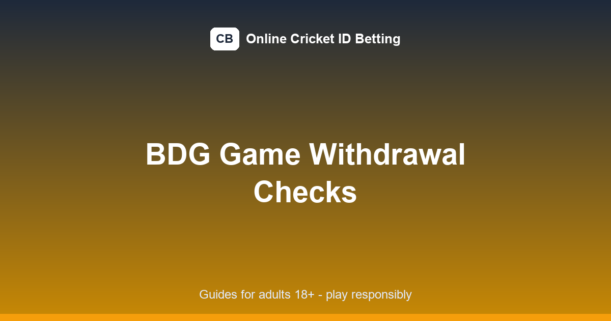 bdg-game-withdrawal-checks-featured.png
