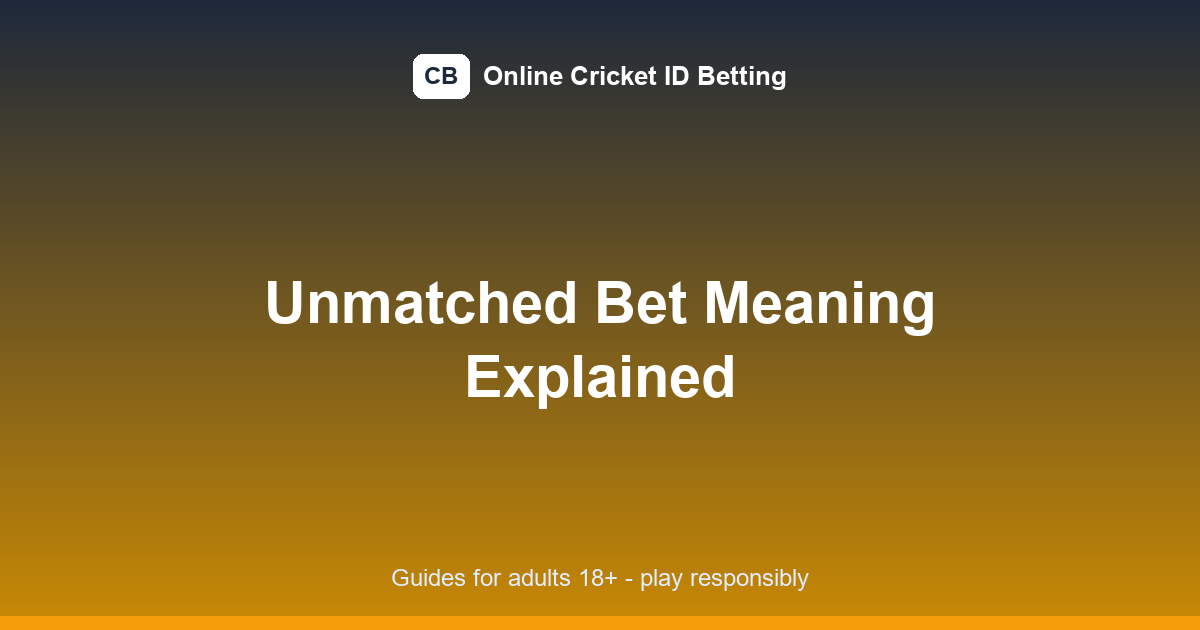 unmatched-bet-meaning-featured.png